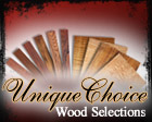 Unique Choice Woods