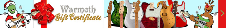 Warmoth Gift Certificates Available Now!