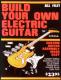Build Your Own Electric Guitar by Bill Foley